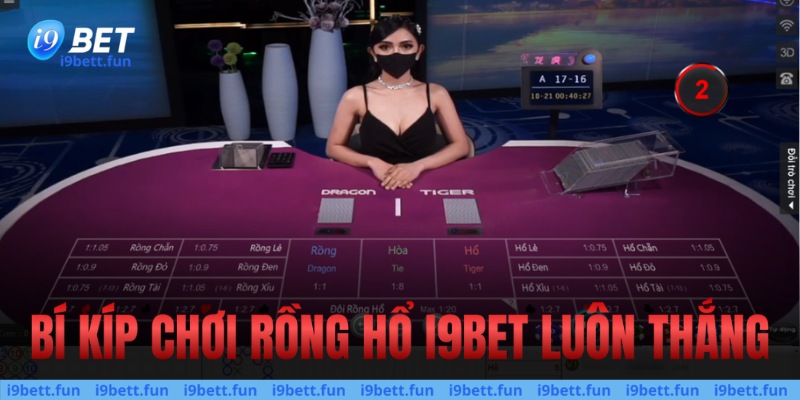 Bí kíp chơi rồng hổ i9bet luôn thắng