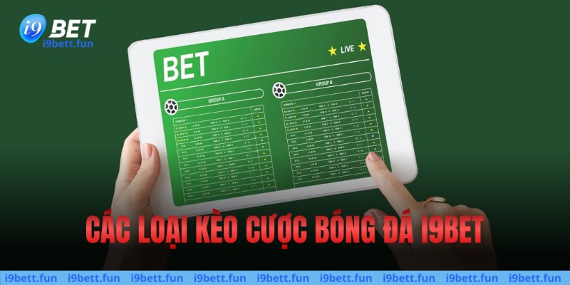 Các loại hình cá cược phong phú hấp dẫn & đặc sắc