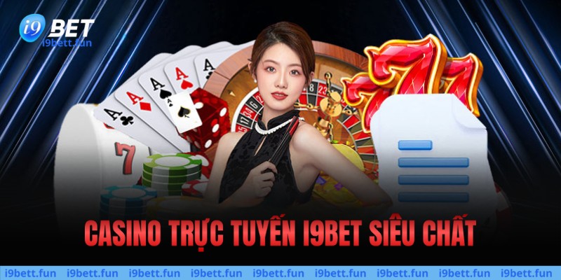 Casino trực tuyến hội tụ hàng loạt đầu game hấp dẫn & cực chất