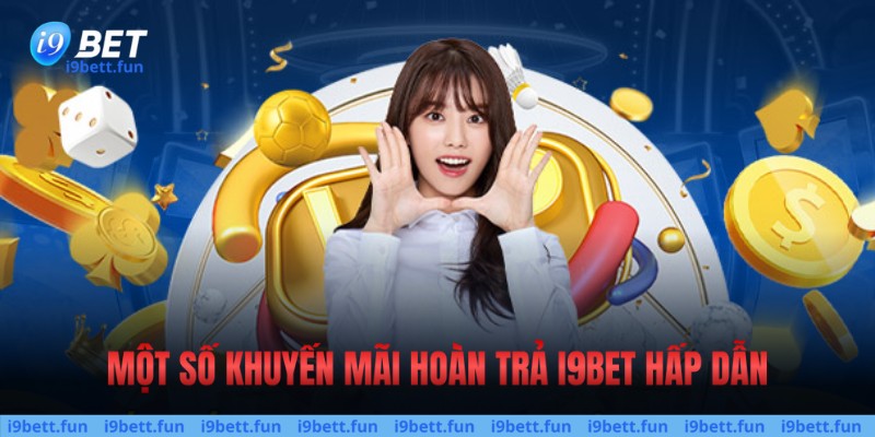Một số chương trình hoàn vốn hấp dẫn được áp dụng