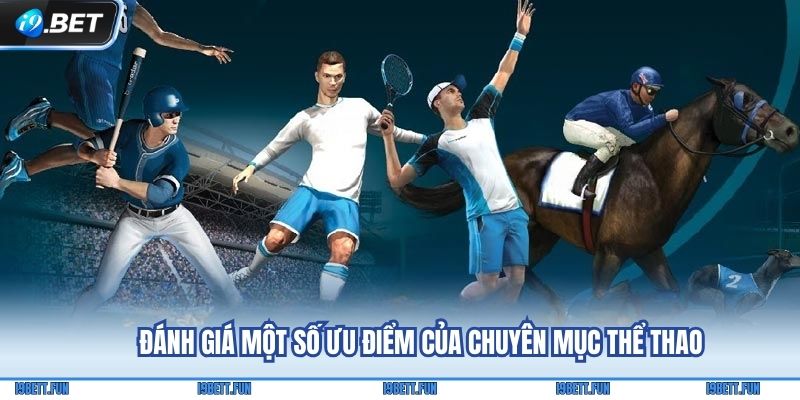 Đánh giá một số ưu điểm của chuyên mục Thể thao