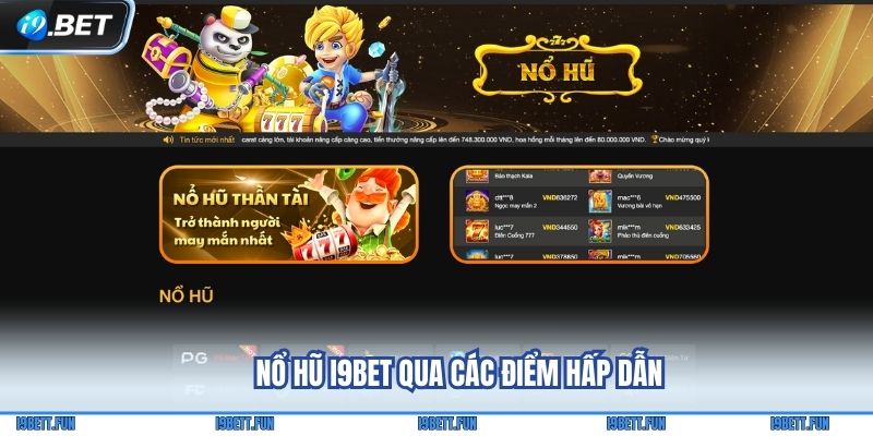 Nổ hũ i9Bet qua các điểm hấp dẫn